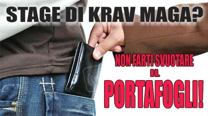 MILANO KRAV MAGA  CORSI E LEZIONI: NON FARTI SVUOTARE  IL PORTAFOGLIO! JASON +39 335 645 9361